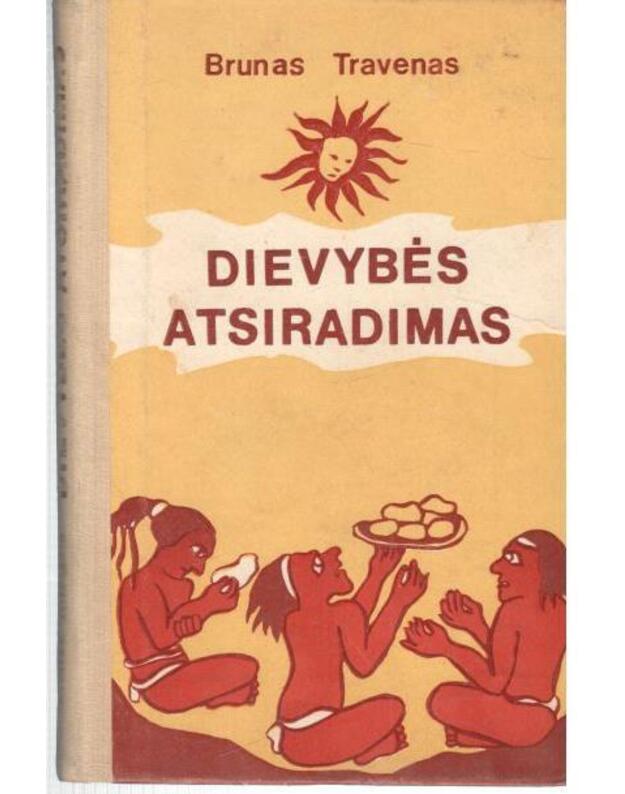 Dievybės atsiradimas. Apsakymų rinkinys - Travenas Brunas