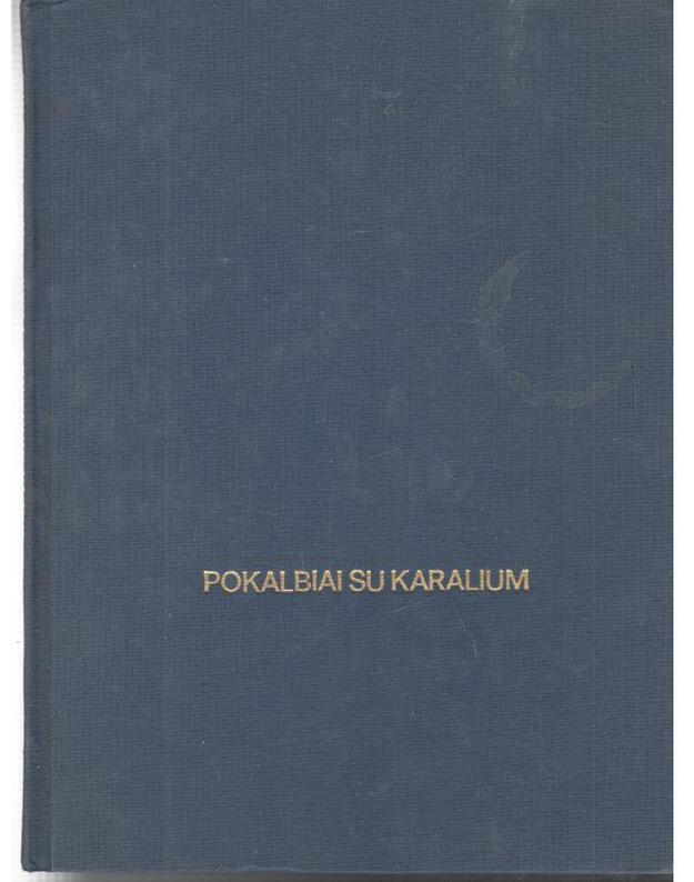 Pokalbiai su karalium. Anno Domini 1323-1973 - Bradūnas Kazys