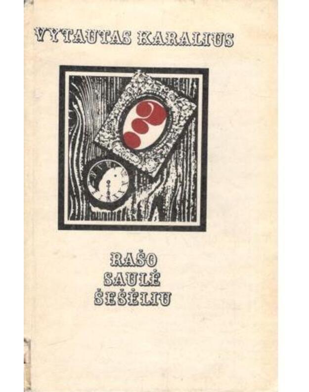 Rašo saulė šešėliu. Eilėraščiai - Karalius Vytautas 