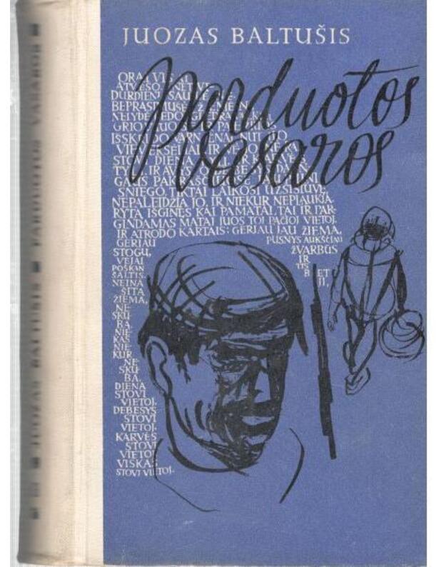 Parduotos vasaros, II tomas / 1970 - Baltušis Juozas / su AUTOGRAFU