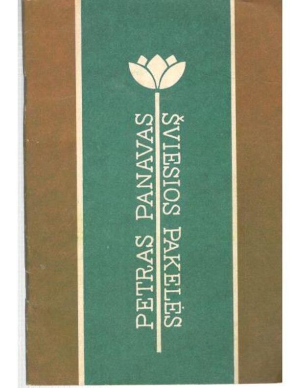 Šviesios pakelės - Petras Panavas
