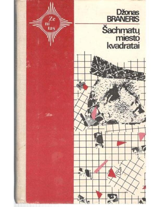 Šachmatų miesto kvadratai / Zenitas - Braneris Džonas