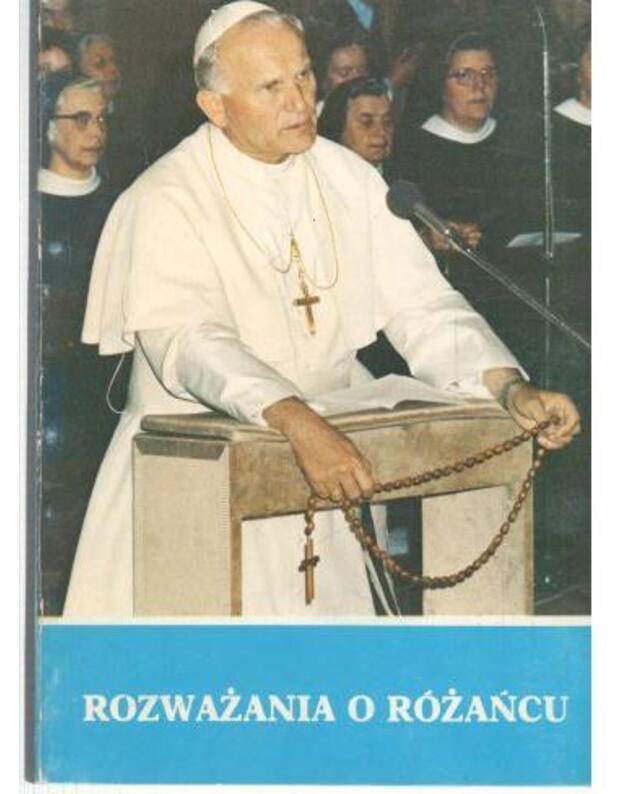 Rozwazania o rozancu - Zespol autorow ksiezy