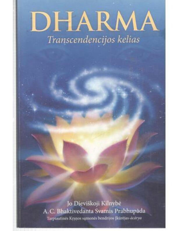 Dharma. Transcendencijos kelias - Svamis Prabhupada