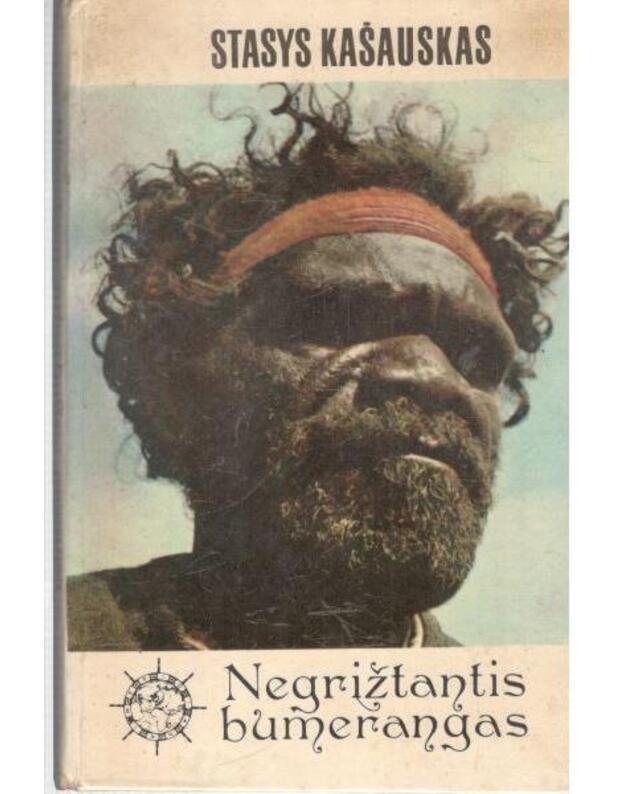 Negrįžtantis bumerangas / Meridianai (Australija) - Stasys Kašauskas