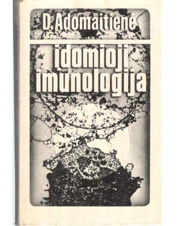 Įdomioji imunologija - Adomaitienė D.