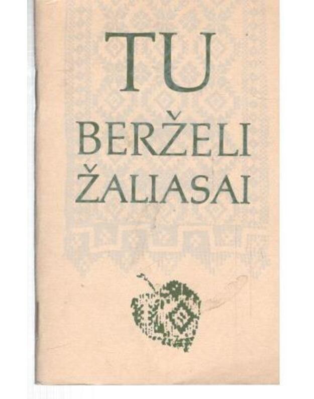 Tu berželi žaliasai - Įvairių laikotarpių, regionų ir žanrų dainos