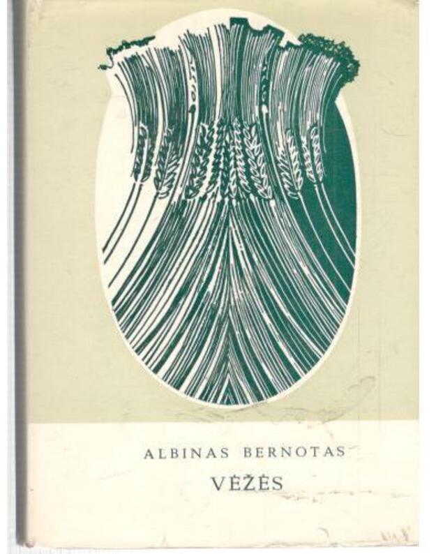 Vėžės. Rinktinė - Bernotas Albinas 