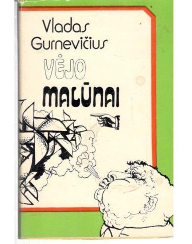 Vėjo malūnai - Gurnevičius Vladas