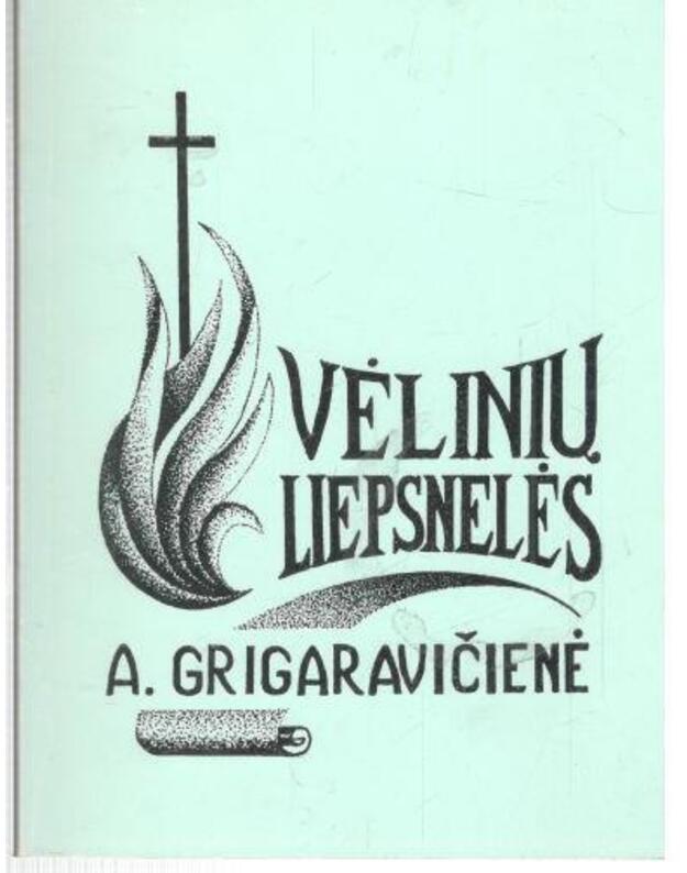 Vėlinių liepsnelės - Grigaravičienė Aldona