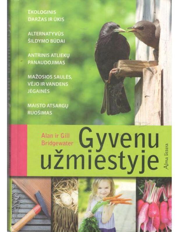 Gyvenu užmiestyje - Alan ir Gill Bridgewater