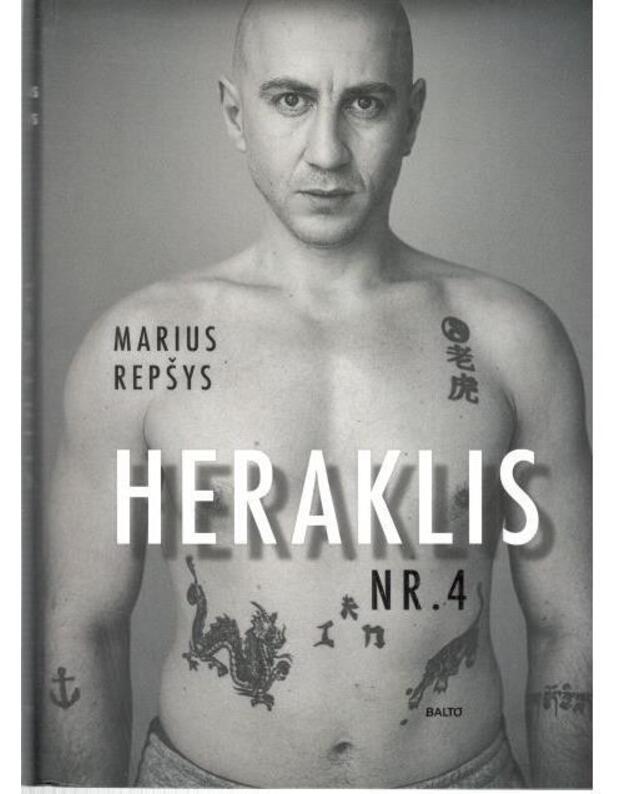 Heraklis Nr. 4. Biografinis romanas - Marius Repšys su Laisve Radzevičienė