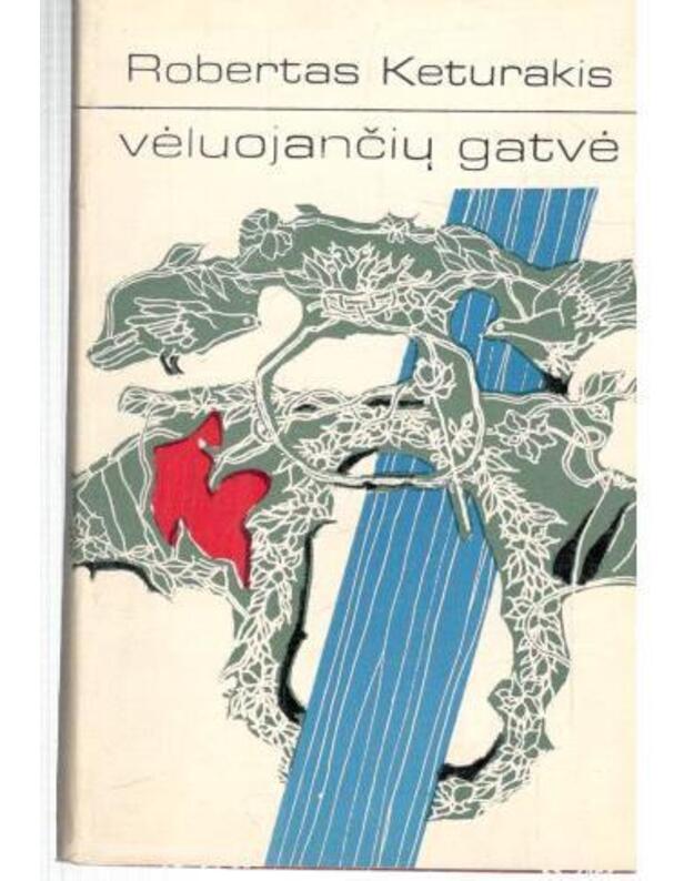 Vėluojančių gatvė. Eilėraščiai - Keturakis Robertas