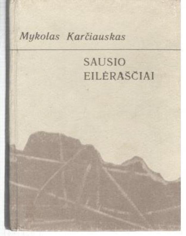 Sausio eilėraščiai. Sonetai ir elegijos - Karčiauskas Mykolas
