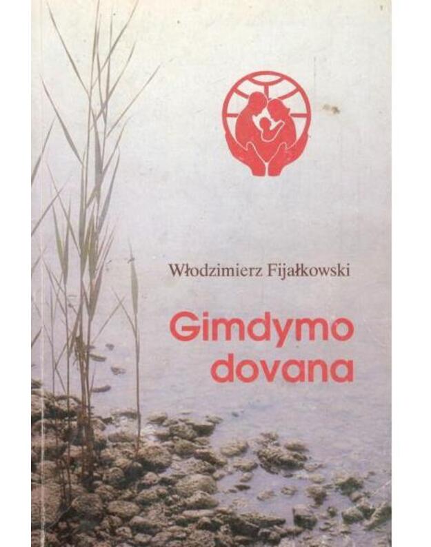 Gimdymo dovana - Fijalkowski Wlodzimierz