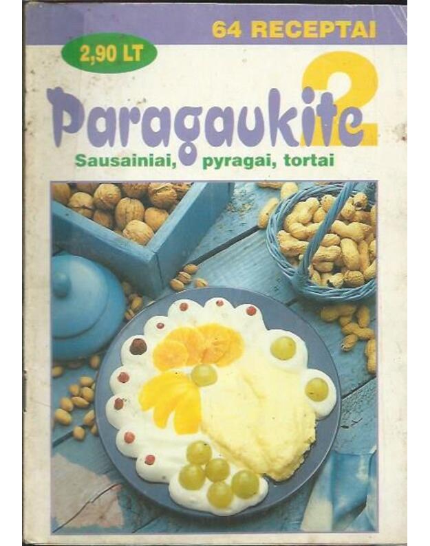 Paragaukite 2 / Sausainiai, pyragai, tortai - 