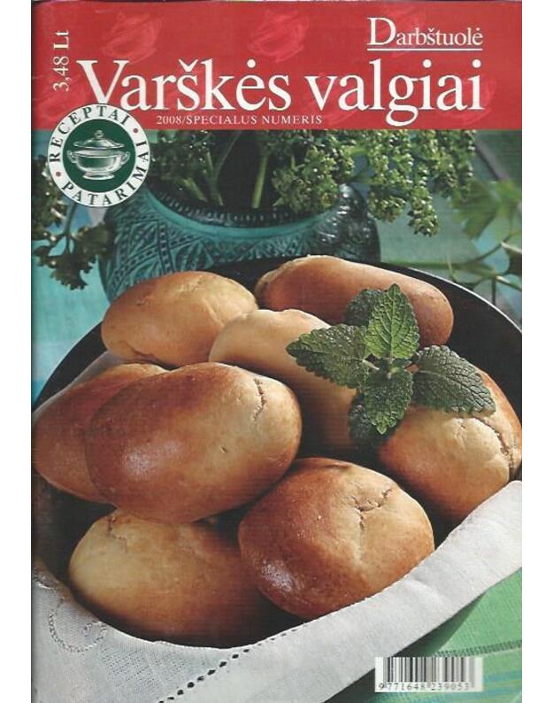 Darbštuolė 2008 / Specialus numeris: Varškės valgiai - red. Violeta Barysienė