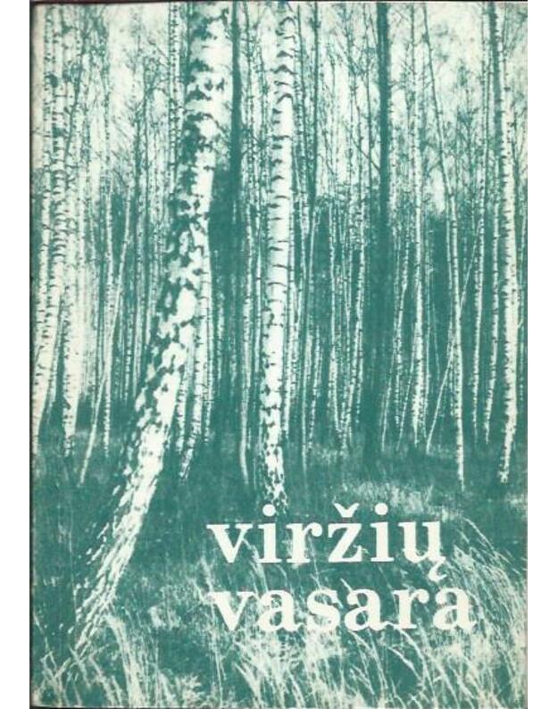 Viržių vasara, II knyga - Biržinytė Rergina, sudarytoja