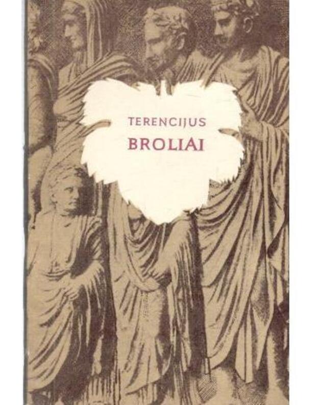 Broliai. Komedija - Terencijus