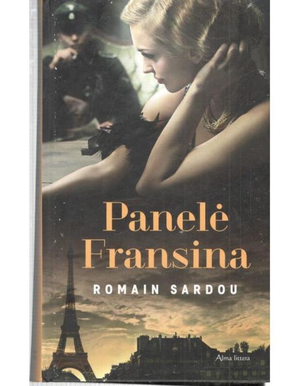 Panelė Fransina. Romanas - Sardou Romain