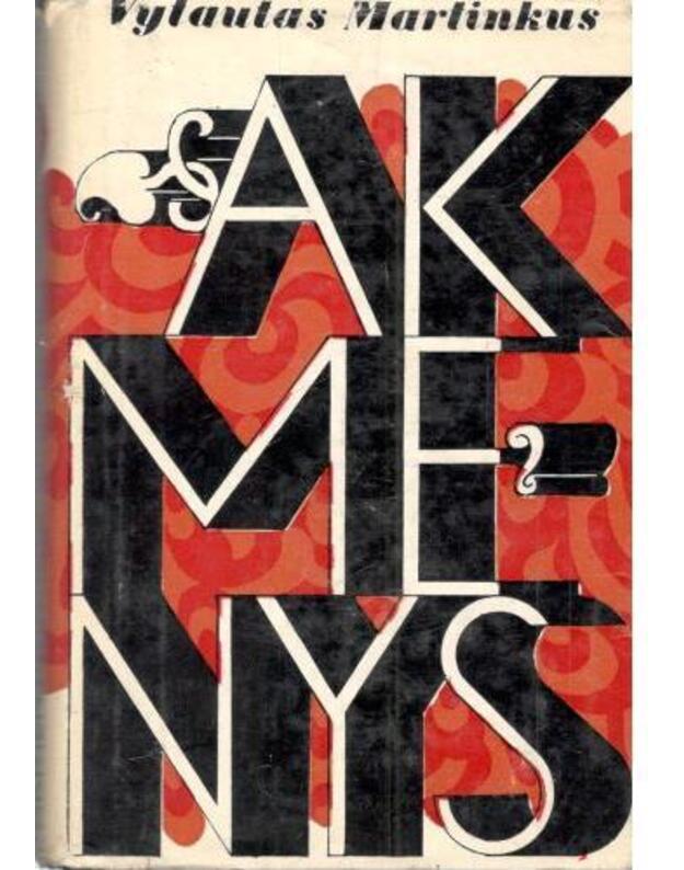 Akmenys. Romanas - Martinkus Vytautas / su autoriaus autografu