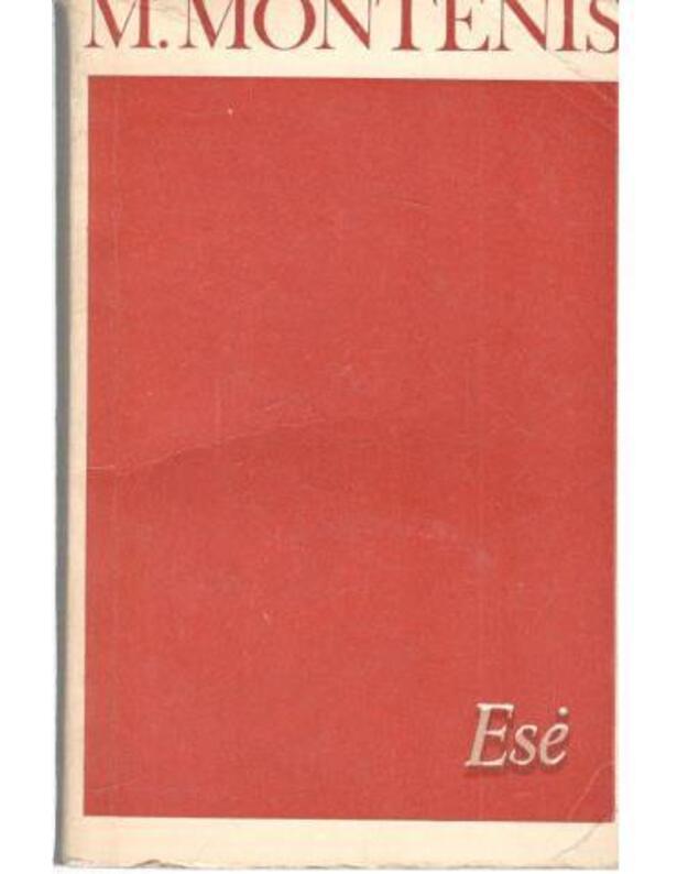 Montenis. Esė - Montenis M.