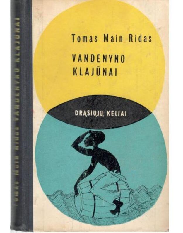 Vandenyno klajūnai / DK 1969 - Tomas Main Ridas