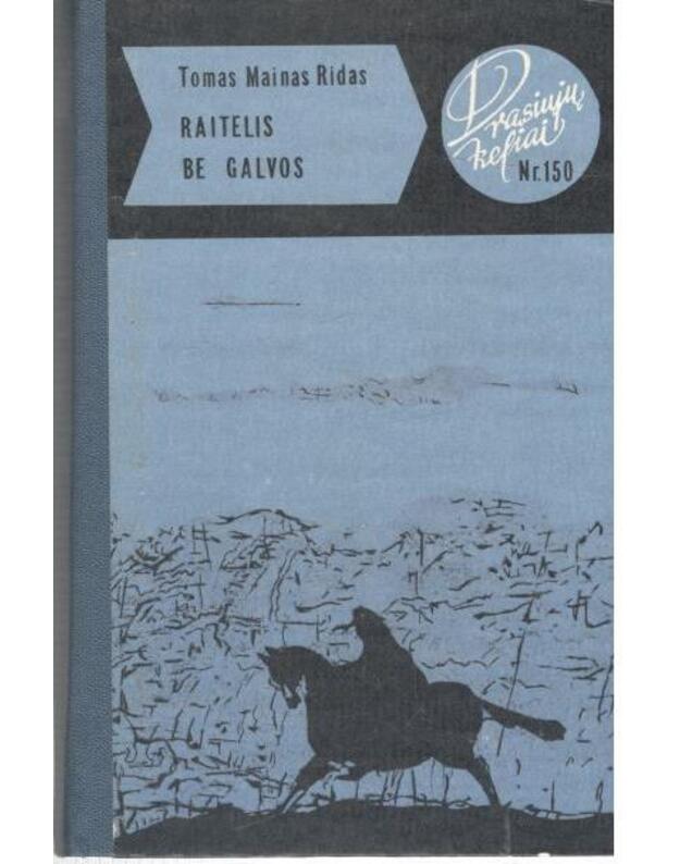 Raitelis be galvos / DK 150 - Main Ridas Tomas
