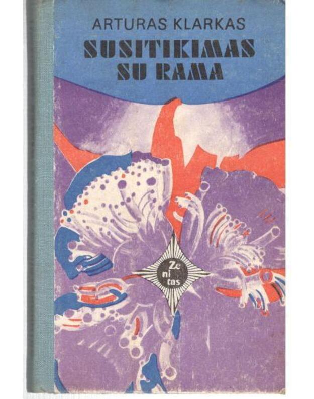 Susitikimas su Rama. Fantastinis romanas / Zenitas - Klarkas Arturas 