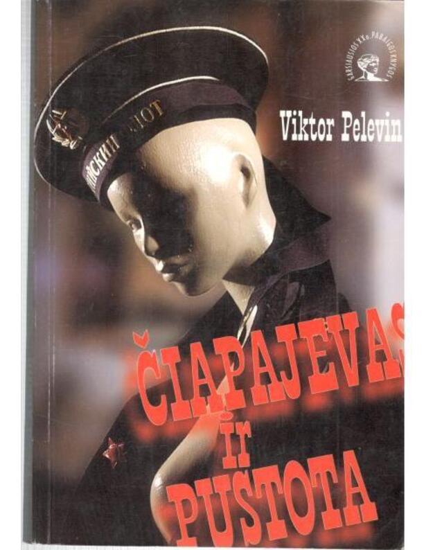 Čiapajevas ir pustota - Pelevin Viktor