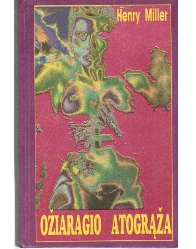 Ožiaragio atogrąža. Romanas - Miller Henry 