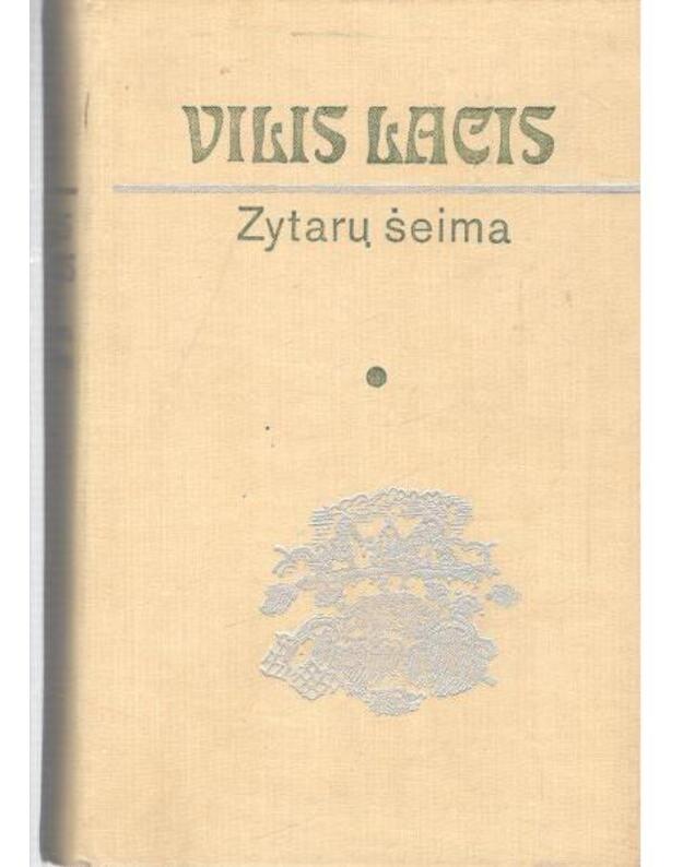 Zytarų šeima (Senoji jūrininkų gūžta). T. I-II - Lacis Vilis / iš latvių kalbos vertė Aleksandras Žirgulys