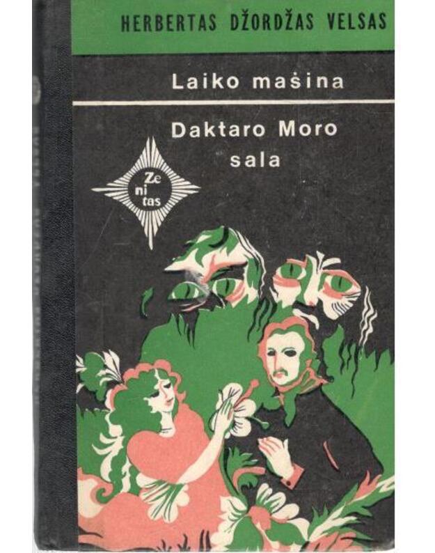 Laiko mašina. Daktaro Moro sala / Zenitas - Velsas Džordžas Herbertas / H. G. Wells