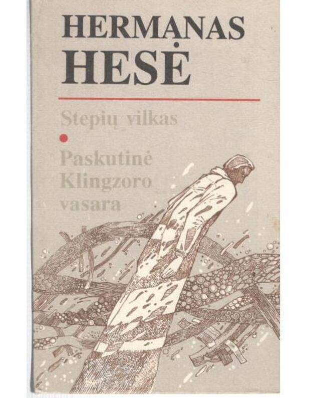 Stepių vilkas. Paskutinė Klingzoro vasara - Hesė Hermanas