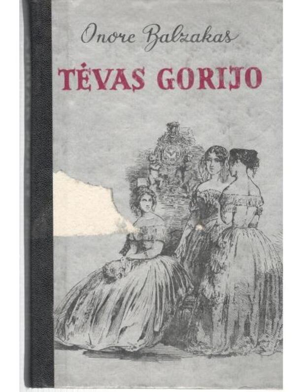 Tėvas Gorijo / 4-as leidimas, 1977 - Honore de Balzac / Onore Balzakas