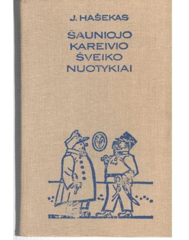 Šauniojo kareivio Šveiko nuotykiai / Laisvalaikio skaitiniai - Jaroslavas Hašekas