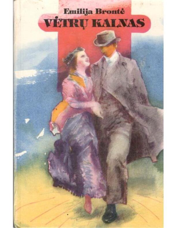 Vėtrų kalnas. Romanas / 1994 - Brontė Emilija