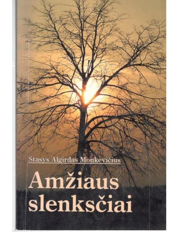 Amžiaus slenksčiai - Stasys Algirdas Monkevičius