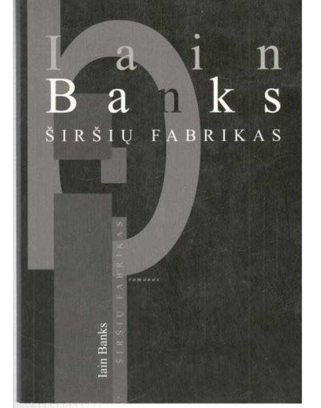 Širšių fabrikas. Romanas - Banks Iain