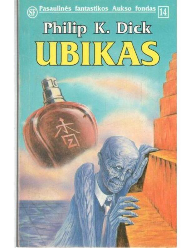 Ubikas / PFAF 14 - Philip K. Dick