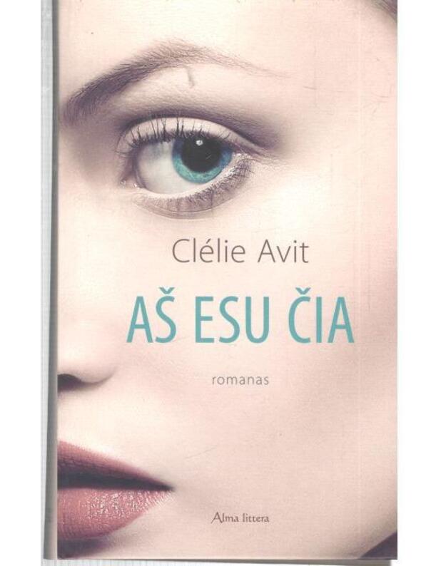 Aš esu čia - Avit Clelie