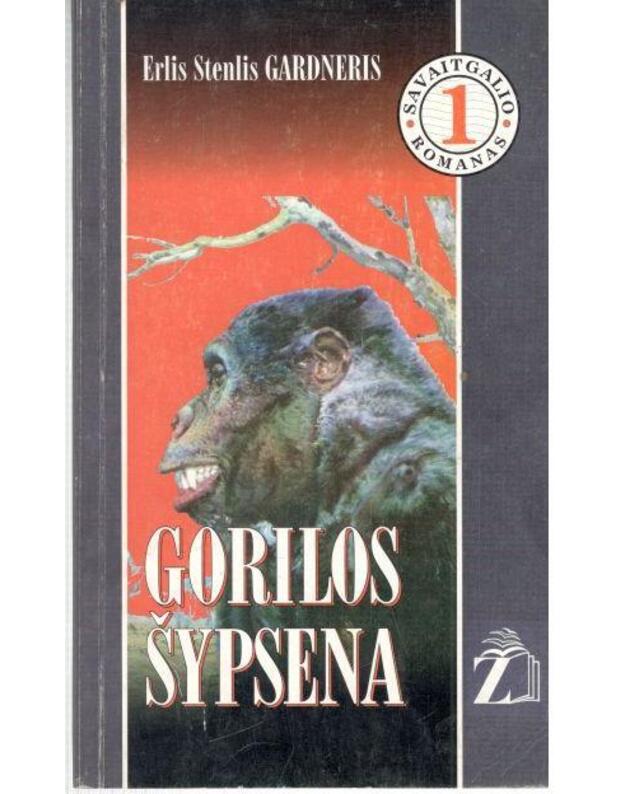 Gorilos šypsena / Savaitgalio romanas 1 - Gardner Erle Stanley 