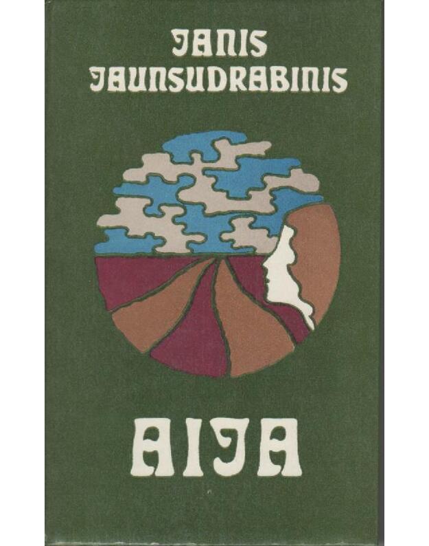 Aija - Jansudrabins Janis