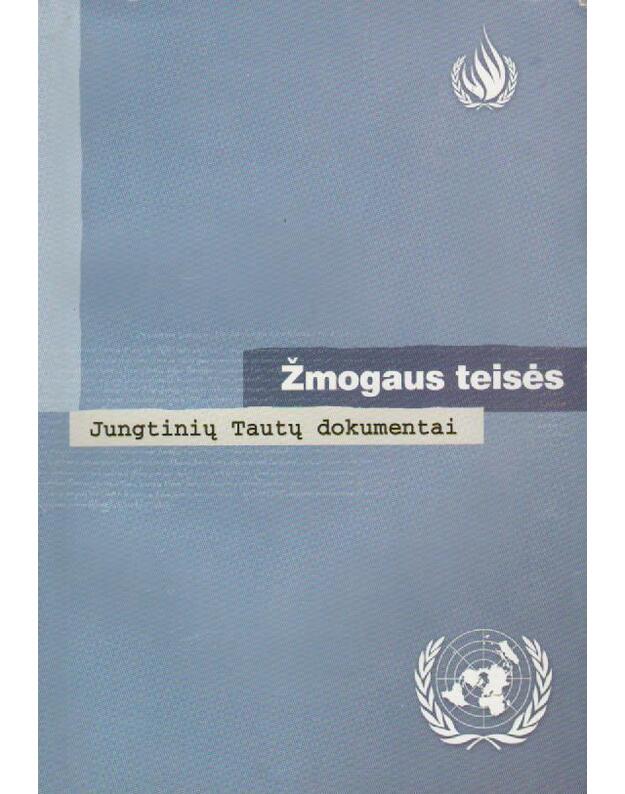 Žmogaus teisės Jungtinių Tautų dokumentai  - Lietuvos žmogaus teisių centras 