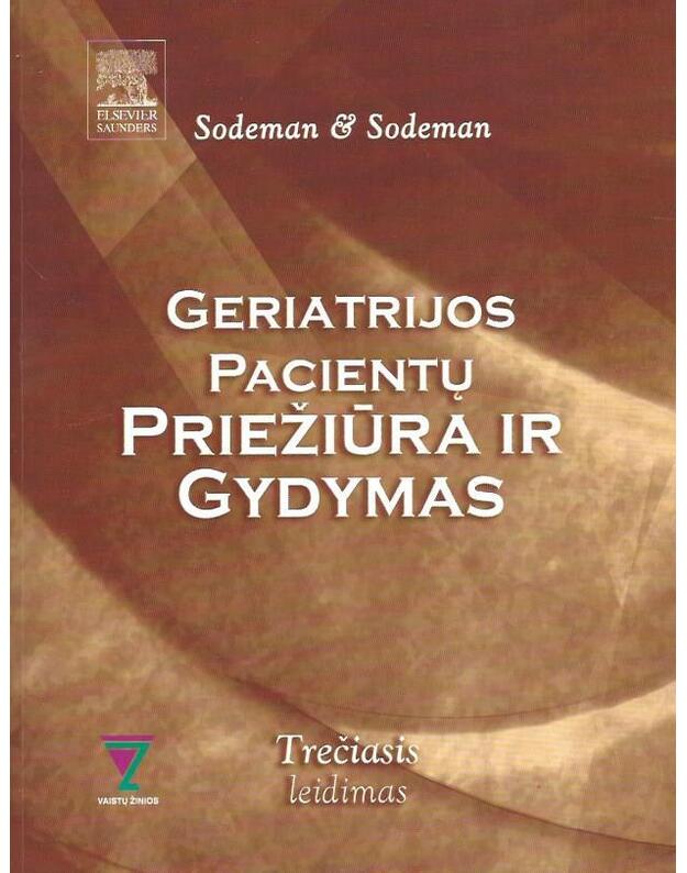 Geriatrijos pacientų priežiūra ir gydymas - Sodeman William, Sodeman Thomas
