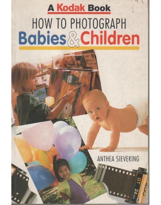 How to photograph babies and children - Sieveking Anthea