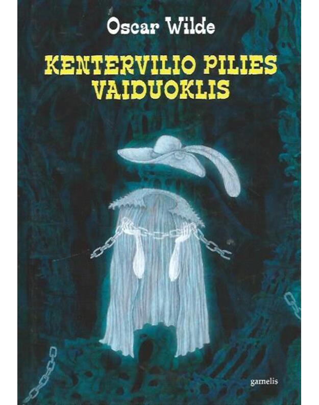 Kentervilio pilies vaiduoklis - Wilde Oscar