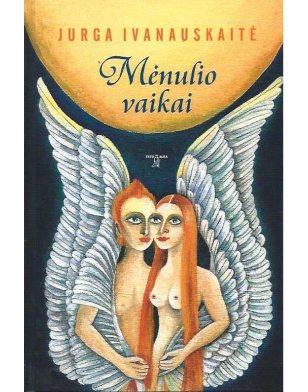 Mėnulio vaikai - Jurga Ivanauskaitė