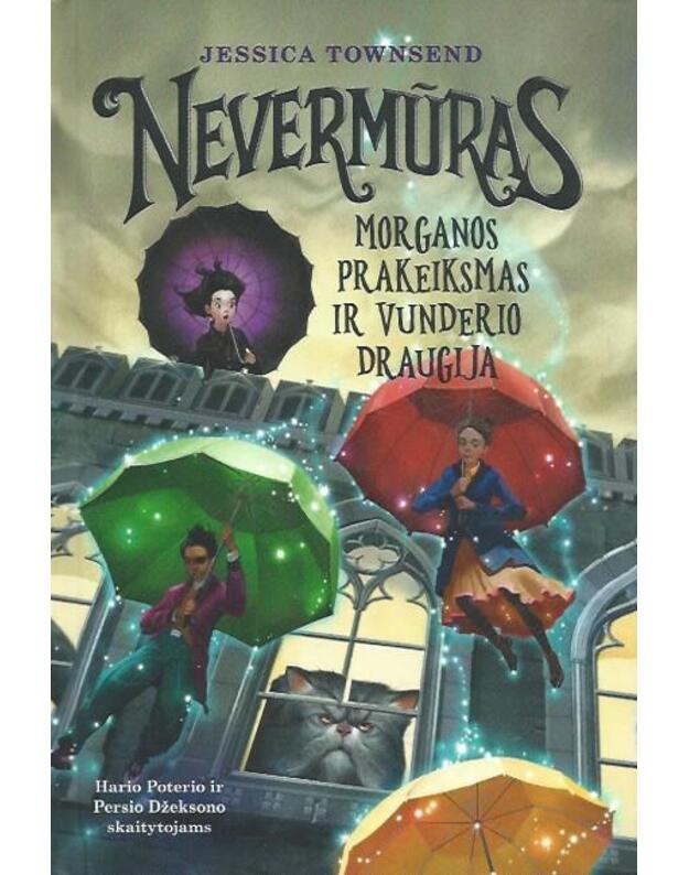 Nevermūras. Morganos prakeiksmas ir vunderio draugija - Townsend Jessica