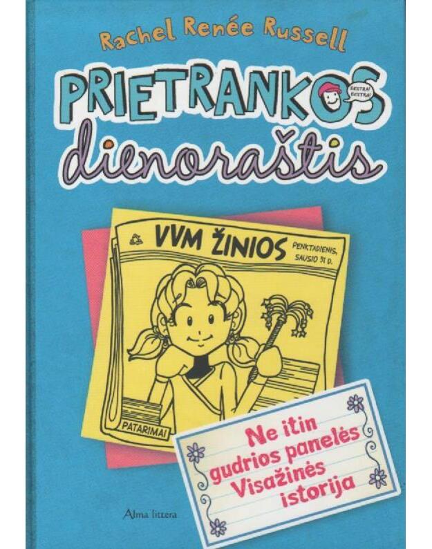 Prietrankos dienoraštis. Ne itin gudrios panelės visažinės istorija  (5 dalis) - Russell Renee Rachel 
